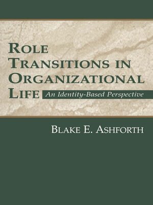 cover image of Role Transitions in Organizational Life